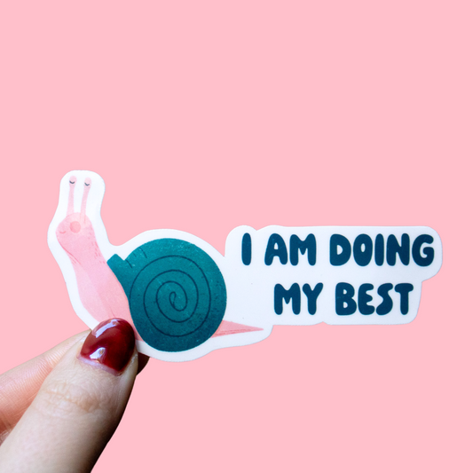 I'm Doing My Best Sticker