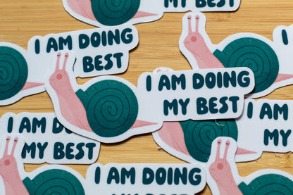 I'm Doing My Best Sticker